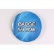 Badge 59 mm 100% personnalisé