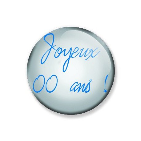 Badge 25mm JOYEUX xx ANS