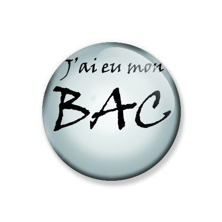 Badge 25mm J'ai eu mon bac