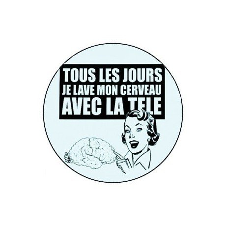 Badge 25mm Lavage de cerveau