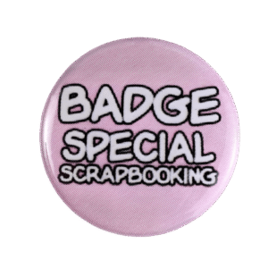 BADGESAGOGO.FR - Badge 25mm spécial scrapbooking 100% personnalisé - face avant