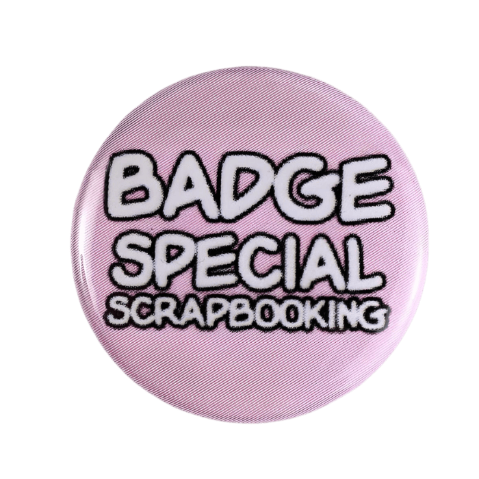 BADGESAGOGO.FR - Badge 25mm spécial scrapbooking 100% personnalisé - face avant