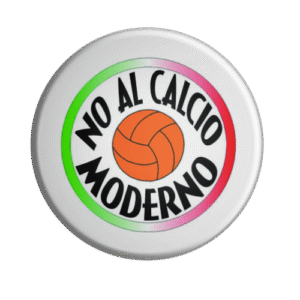 BADGESAGOGO.FR - Badge No al calcio moderno