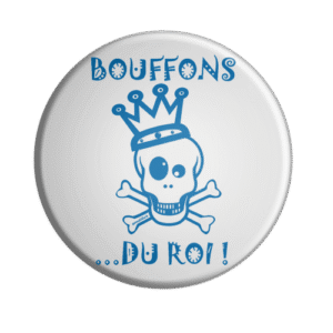 BADGESAGOGO.FR -Badge bouffons du roi