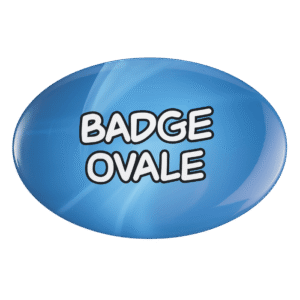 BADGESAGOGO.FR - Badge 100% personnalisé de forme ovale (7 x 4,5 cm) avant