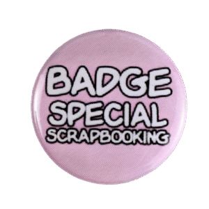 BADGESAGOGO.FR - Badge 25mm spécial scrapbooking 100% personnalisé - face avant
